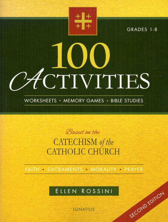 100 Activities Based on the Catechism of the Catholic Church (2nd edn)