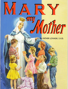 Mary My Mother