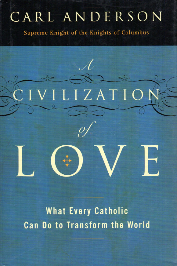 A Civilization of Love