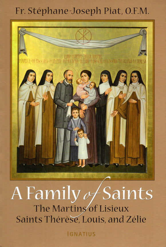 Family of Saints The Martins of Lisieux