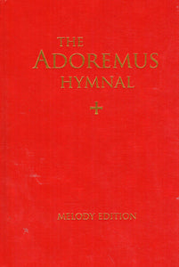The Adoremus Hymnal - Melody Edition