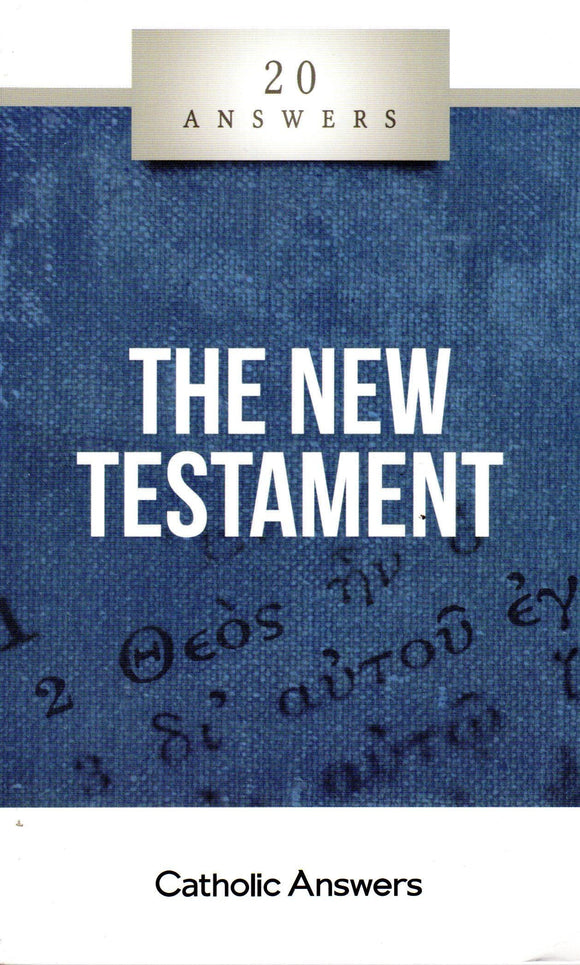20 Answers - The New Testament