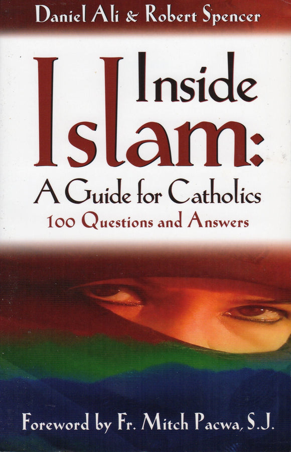 Inside Islam: A Guide For Catholics