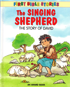 The Singing Shepherd: The Story of David