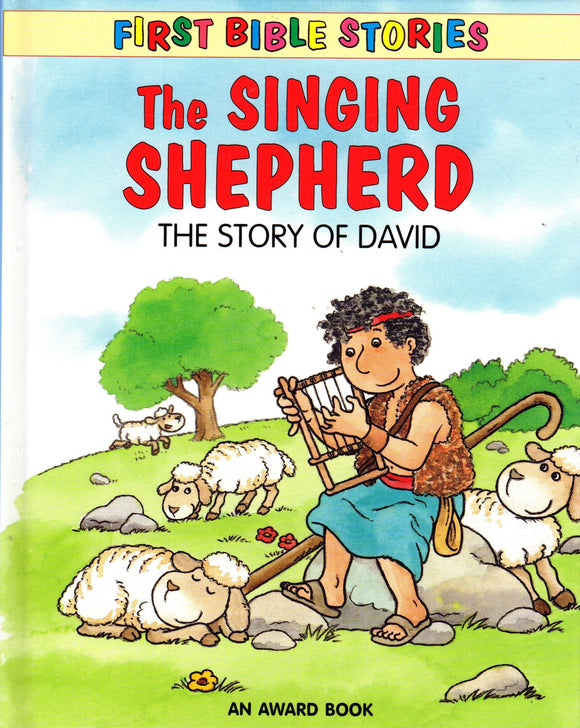 The Singing Shepherd: The Story of David