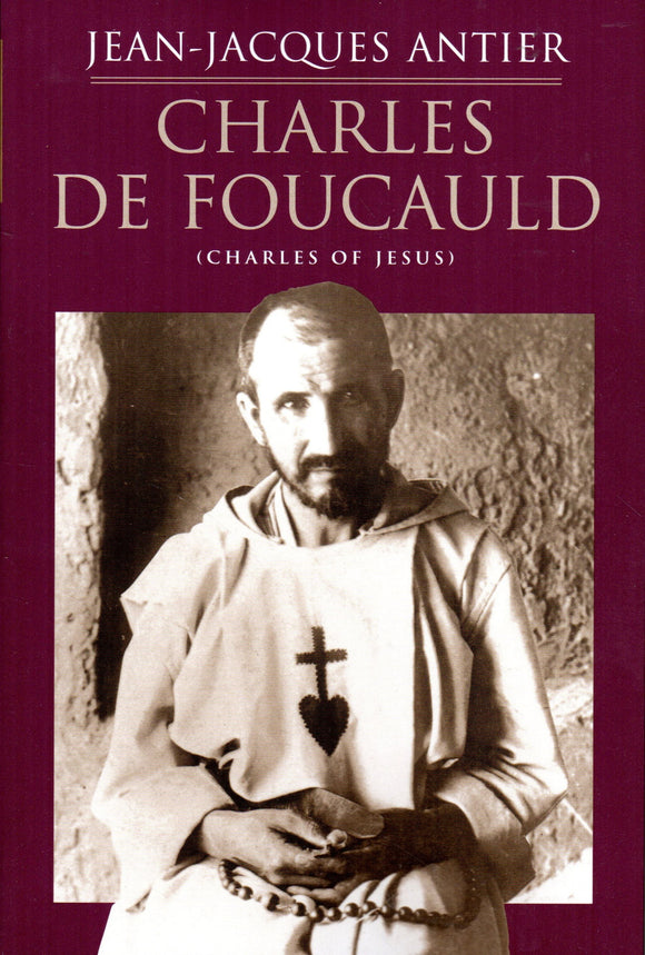 Charles de Foucauld (Charles of Jesus)
