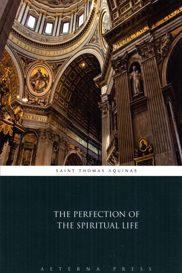 The Perfection of the Spiritual Life