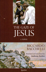 The Gaze of Jesus: A Novel