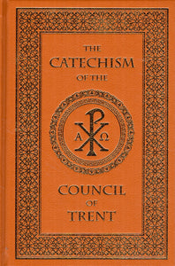 The Catechism of the Counil of Trent (Baronius)