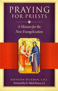 Praying for Priests: A Mission for the New Evangelisation