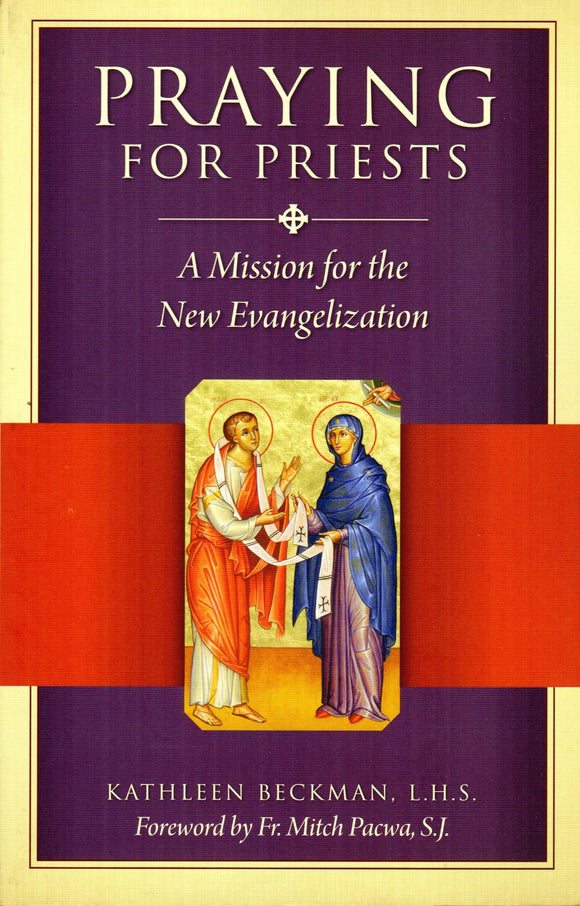 Praying for Priests: A Mission for the New Evangelisation