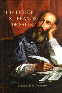 The Life of St Francis de Sales