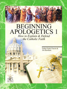 Beginning Apologetics 1