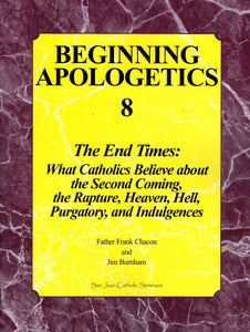 Beginning Apologetics 8