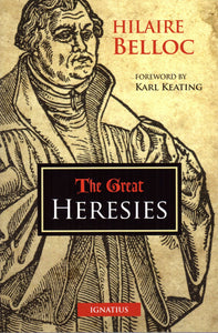 The Great Heresies