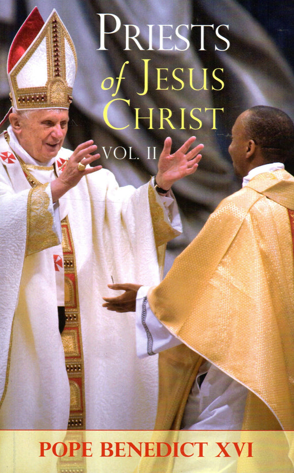 Priests of Jesus Christ Vol II