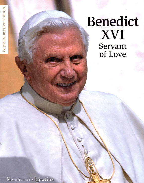 Benedict XVI: Servant of Love (Commemorative Edition)