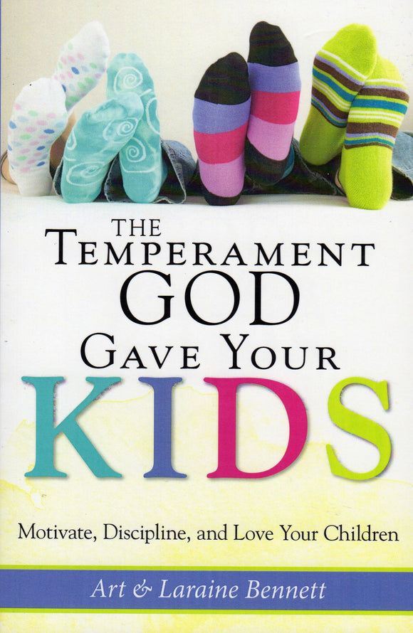 The Temperament God Gave Your Kids