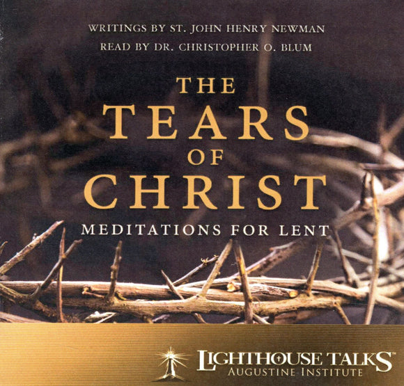 The Tears of Christ: Meditations for Lent CD