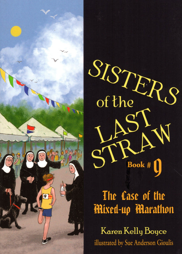 Sisters of the Last Straw 9: The Case of the Mixed-up Marathon