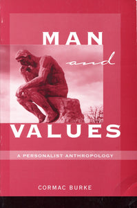 Man and Values - A Personalist Anthropology