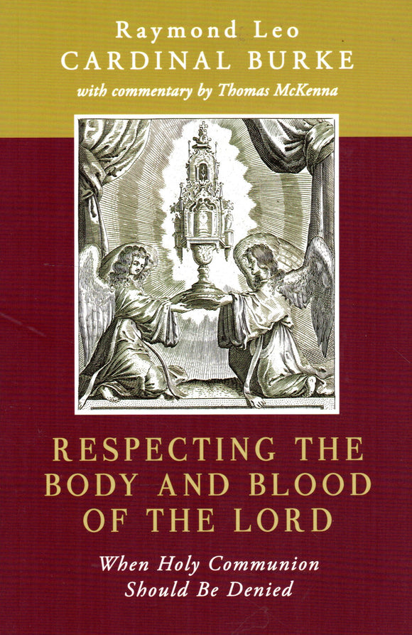 Respecting the Body and the Blood of the Lord: When Holy Communion Should Be Denied