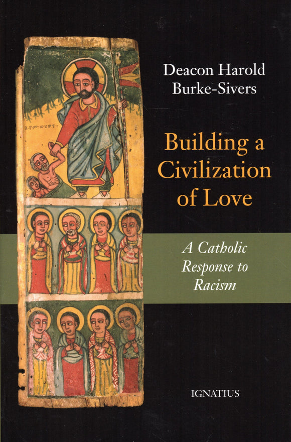 Building a Civilisation of Love: A Catholic Response to Racism