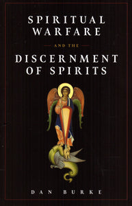 Spiritual Warfare and the Discernment of Spirits