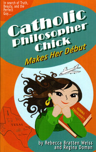 Catholic Philosopher Chick Makes Her Debut