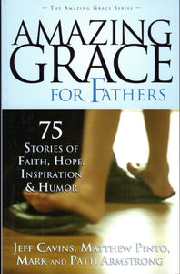 Amazing Grace for Fathers