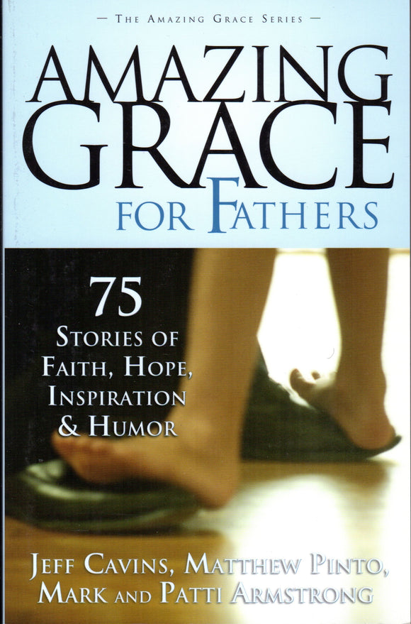 Amazing Grace for Fathers