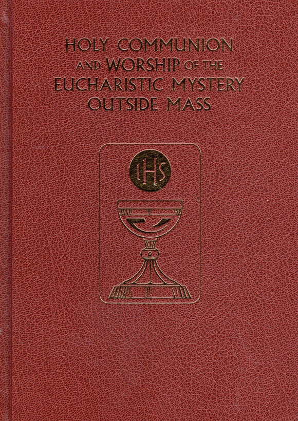 Holy Communion and Worship of the Eucharist Mystery Outside Mass