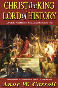 Christ the King Lord of History