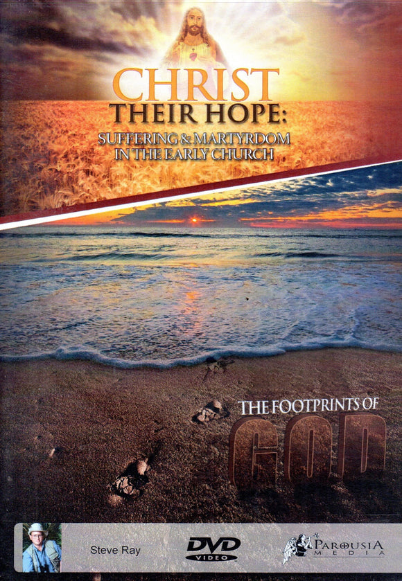 Christ Their Hope Suffering and Martyrdom in the Early Church DVD