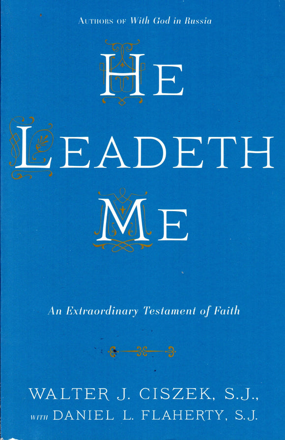 He Leadeth Me
