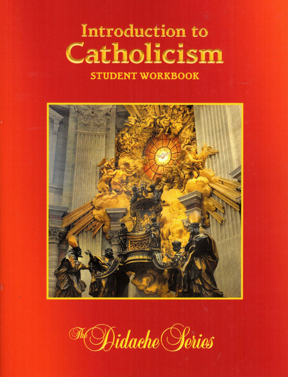 Didache Series: Introduction to Catholicism - Student Workbook