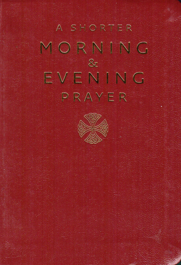 Shorter Morning and Evening Prayer
