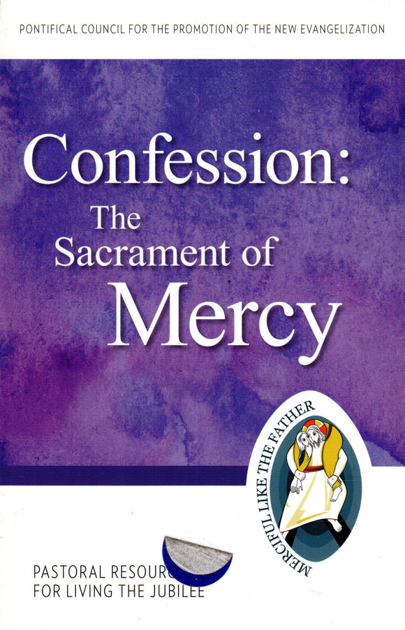 Confession: The Sacrament of Mercy