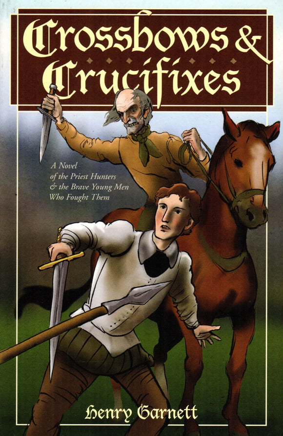 Crossbows and Crucifixes
