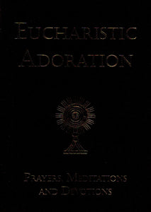 Eucharistic Adoration
