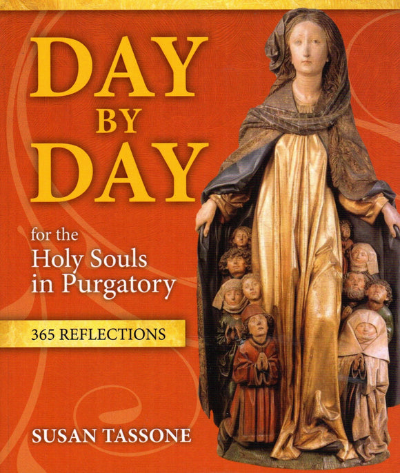 Day by Day for the Holy Souls in Purgatory
