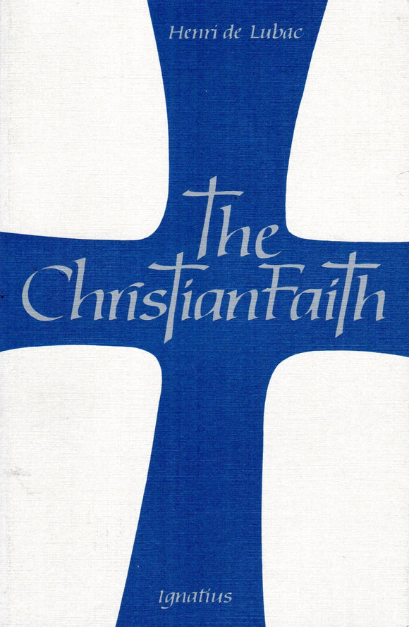 The Christian Faith: An Essay on the Structure of the Apostles' Creed