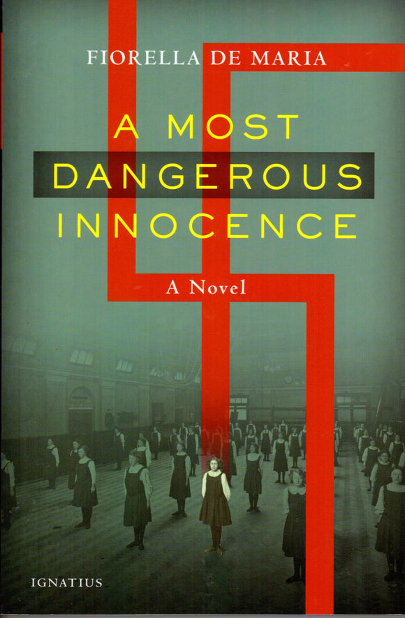 A Most Dangerous Innocence