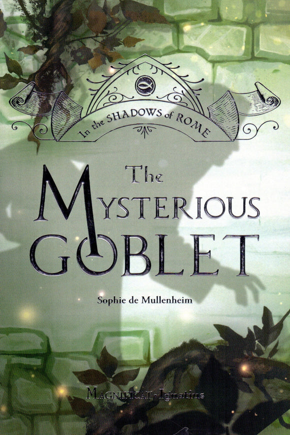 The Mysterious Goblet (In the Shadows of Rome Volume 3)