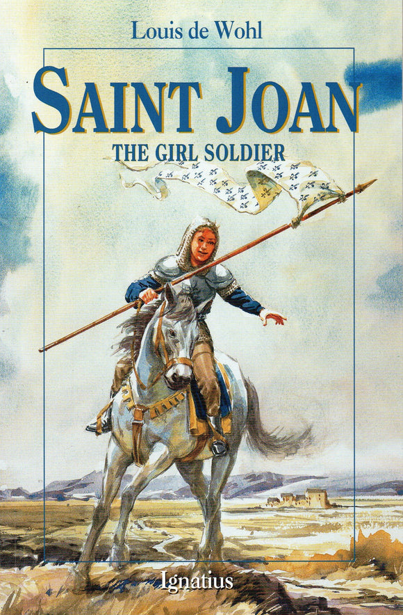 Saint Joan - The Girl Soldier
