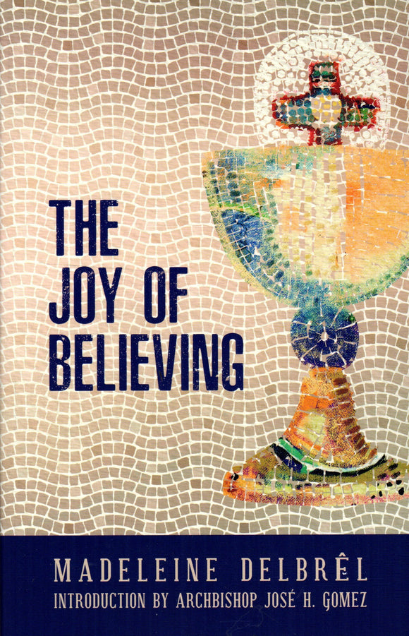 The Joy of Believing