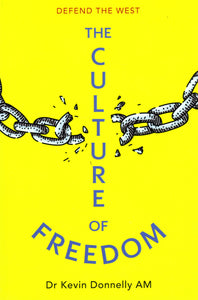 Defend the West: The Culture of Freedom