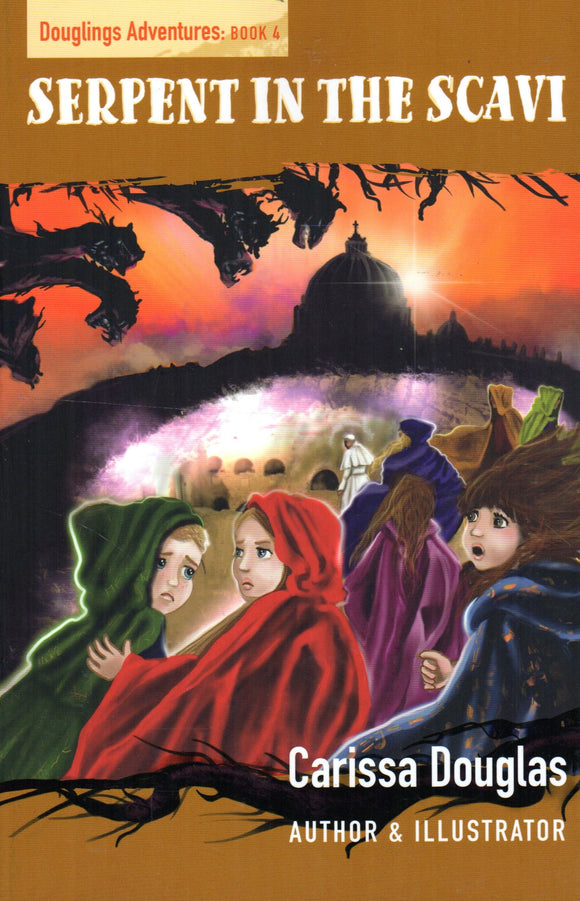 Serpent in the Scavi (Doughlings Adventures Book 4)