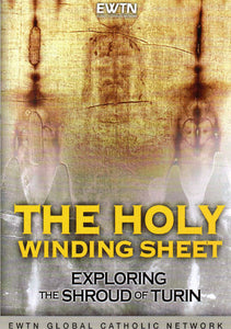 The Holy Winding Sheet: Exploring the Shroud of Turin DVD
