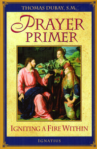 Prayer Primer: Igniting a Fire Within